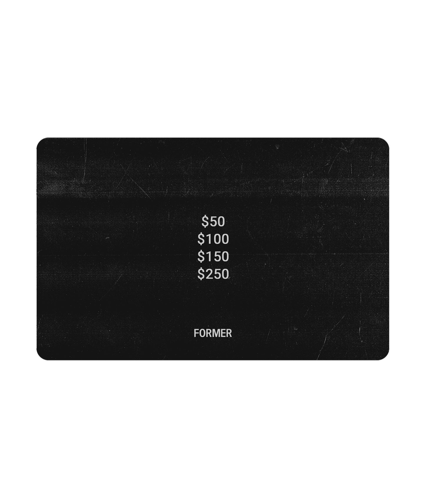 FORMER GIFT CARD